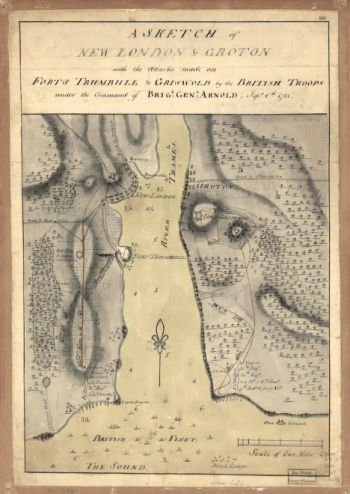A sketch of New London & Groton with the attacks made on Forts Trumbull & Griswold by the British troops under the command of Brigr Genl Arnold, Sept 6th 1781