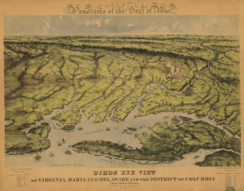 Panorama of the seat of war. Birds eye view of Virginia, Maryland, Delaware, and the District of Columbia