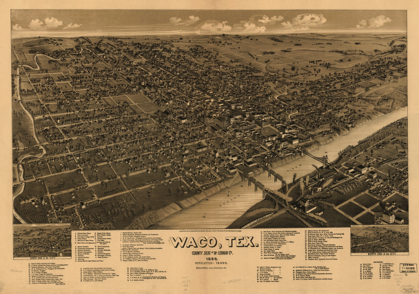 Waco, Texas, county seat of McLennan Cy. 1886