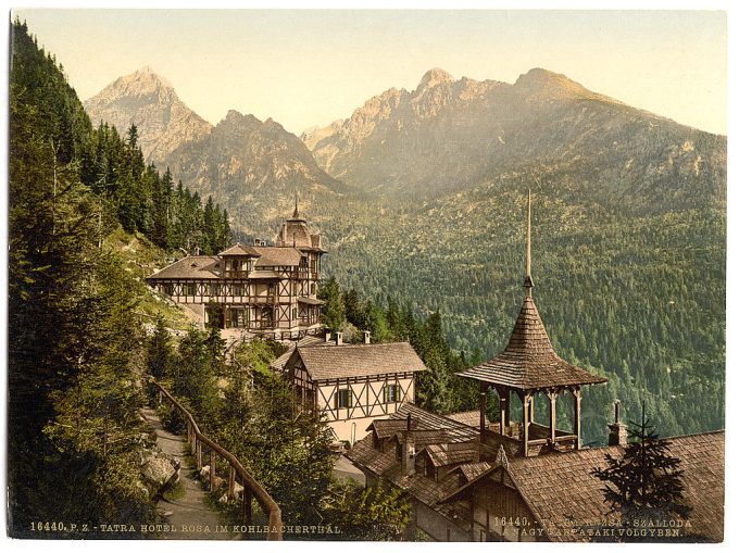 Hotel Rosa in the Great Kohlbacherthal, Tatra, Austro-Hungary