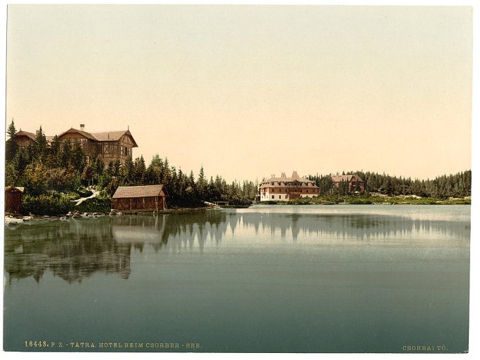 Hotel and Csorber (i.e., Csorba) See, Tatra, Austro-Hungary