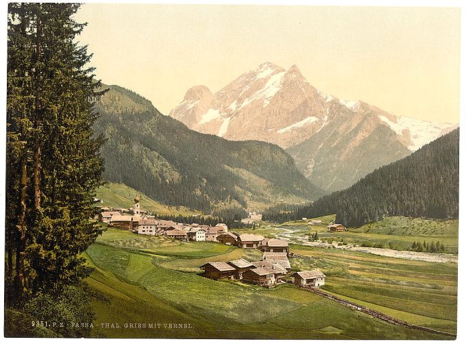 Fassathal (i.e., Fassatal), Gries and Vernel, Tyrol, Austro-Hungary