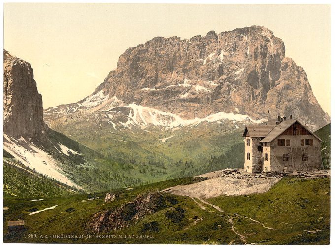 Grodnerjoch, hospice and Langkoff (i.e., Langkofl), Tyrol, Austro-Hungary