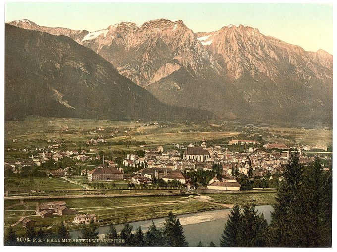 Lower Inn, Hall and Bettelwurfspitze, Tyrol, Austro-Hungary