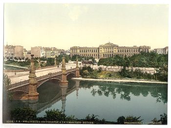The University and bridge, Strassburg, Alsace Lorraine, Germany