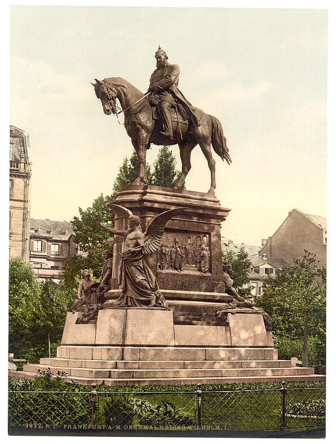 Emperor William's Monument, Frankfort on Main (i.e. Frankfurt am Main), Germany